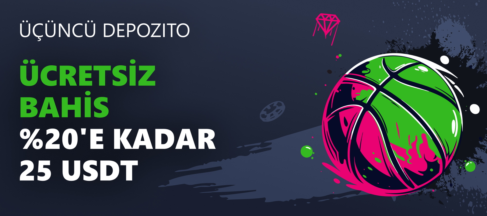 Üçüncü Depozito Ücretsiz bahis